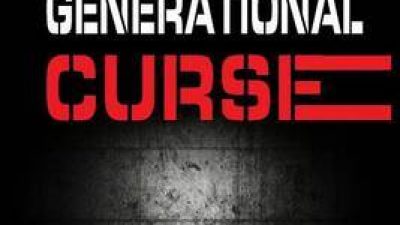 BREAKING THE GENERATIONAL CURSE